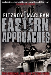 Eastern Approaches (Fitzroy MacLean)