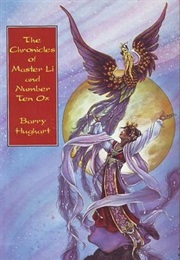 The Chronicles of Master Li and Number Ten Ox (Barry Hughart)