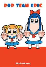Pop Team Epic (Ookawa, Bkub)