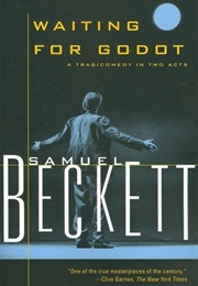 Waiting for Godot (Samuel Beckett)