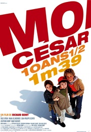 Moi César, 10 Ans½, 1M39 (2003)