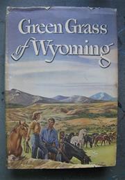 Green Grass of Wyoming
