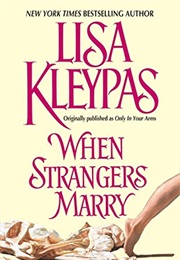 When Strangers Marry (Lisa Kleypas)