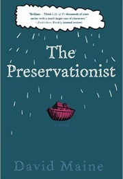 The Preservationist (David Maine)