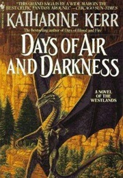 Days of Air and Darkness (Katharine Kerr)