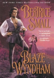 Blaze Wyndham (Wyndham Saga, #1) (Bertrice Small)