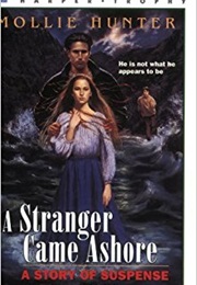 A Stranger Comes Ashore (Mollie Hunter)