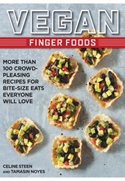 Vegan Finger Foods (Celine Steen)