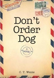 Don't Order Dog (C. T. Wente)