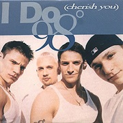 I Do (Cherish You) - 98 Degrees