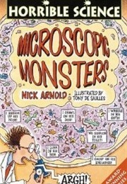 Microscopic Monsters (Nick Arnold)