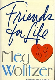 Friends for Life (Meg Wolitzer)