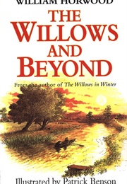 The Willows and Beyond (William Horwood)
