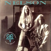 (Can't Live Without Your) Love and Affection - Nelson
