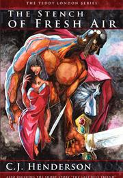 The Stench of Fresh of Air