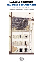 Mai Devi Domandarmi (Natalia Ginzburg)