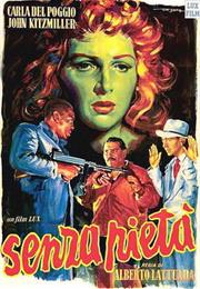 Senza Pietà (Alberto Lattuada)