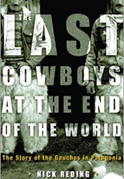 The Last Cowboys at the End of the World (Nick Redings)