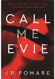 Call Me Evie (J.P. Pomare)