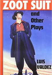 Zoot Suit (Luis Valdez)