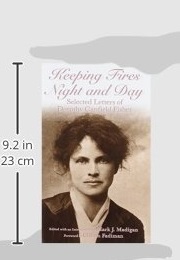 Keeping Fires Night and Day (Dorothy Canfield Fisher)