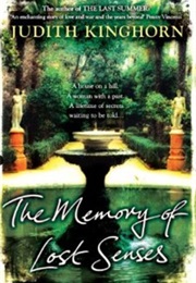 The Memory of Lost Senses (Judith Kinghorn)