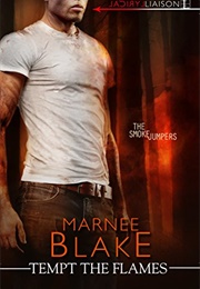 Tempt the Flames (Marnee Blake)