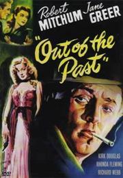 OUT OF THE PAST (1947)
