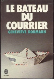 Le Bateau Du Courrier (Geneviève Dormann)