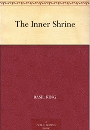 The Inner Shrine (Basil King)