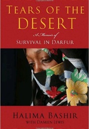 Tears of the Desert: A Memoir of Survival in Darfur (Halima Bashir)