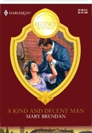 A Kind and Decent Man (Mary Brendan)