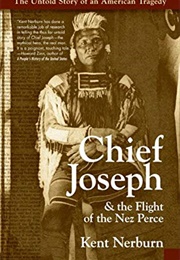 Chief Joseph & the Flight of the Nez Perce (Kent Nerburn)