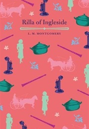 Rilla of Ingleside (L.M. Montgomery)