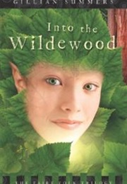 Into the Wildewood (Gillian Summers)