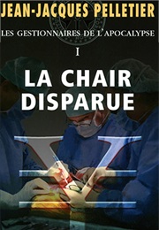 Les Gestionnaires De L'apocalypse (Jean-Jacques Pelletier)