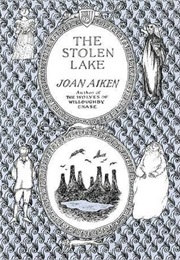 The Stolen Lake (Joan Aiken)