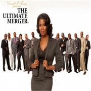 Donald J. Trump Presents the Ultimate Merger