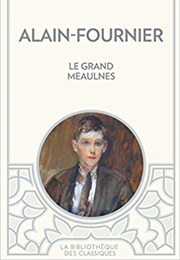 Le Grand Maulnes (Alain Fournier)