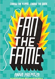 Fan the Fame (Anna Priemaza)