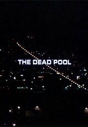 Dead Pool,The (1988)
