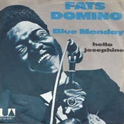 Blue Monday - Fats Domino