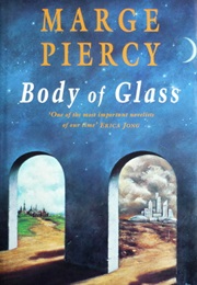 Body of Glass (Marge Piercy)