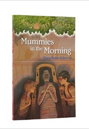Mummies in the Morning (Mary Pope Osborne)
