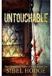 Untouchable (Sibel Hodge)
