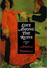 Love Among the Ruins (Angela Thirkell)