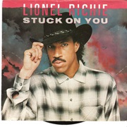 Stuck on You - Lionel Richie