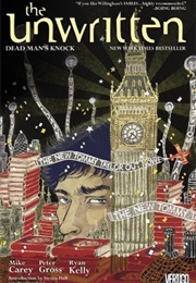 The Unwritten: Dead Man's Knock (Mike Carey)