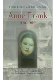 Anne Frank and Me (Cherie Bennett and Jeff Gottesfeld)