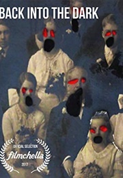 Back Into the Dark (2011)
